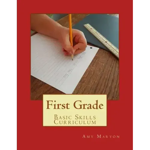 First Grade Basic Skills Curriculum