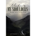 Mountains on My Shoulders: Diary of A Survivor