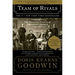 Team of Rivals: The Political Genius of Abraham Lincoln