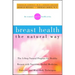 Breast Health the Natural Way