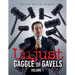 Unjust Gaggle of Gavels: Volume 1