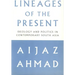Lineages of the Present: Ideology and Politics in Contemporary South Asia