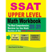 SSAT Upper Level Math Workbook 2018 - 2019: The Most Comprehensive Review for the Math Section of the SSAT Upper Level Test