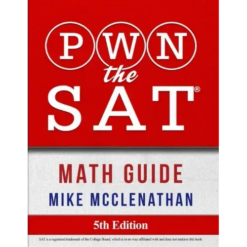PWN the SAT: Math Guide