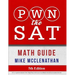 PWN the SAT: Math Guide