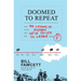Doomed to Repeat PB