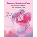 Trauma-Sensitive Care for Infants, Toddlers, and Two-Year-Olds