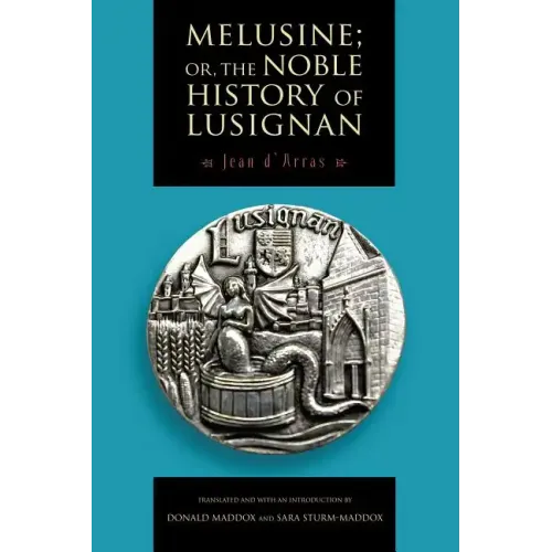 Melusine; or, The Noble History of Lusignan
