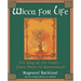 Wicca for Life: The Way of the Craft-From Birth to Summerland