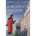 A Moment's Shadow