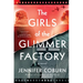 The Girls of the Glimmer Factory