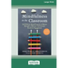 Mindfulness in the Classroom: An Evidence-Based Program to Reduce Disruptive Behavior and Increase Academic Engagement [16pt Large Print Edition]