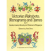 Victorian Alphabets, Monograms and Names for Needleworkers: From Godey's Lady's Book
