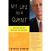 My Life as a Quant: Reflections on Physics and Finance