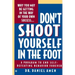 Don't Shoot Yourself in the Foot