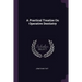 A Practical Treatise On Operative Dentistry