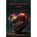 Revitalizing Your Heart: The Secrets To Restoring The Body's Core