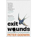 Exit Wounds: A Story of Love, Loss, and Occasional Wars