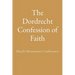 The Dordrecht Confession of Faith