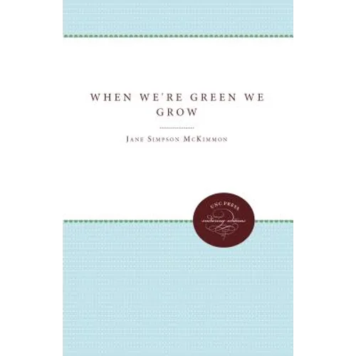 When We're Green We Grow