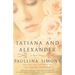 Tatiana and Alexander
