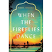 When the Fireflies Dance