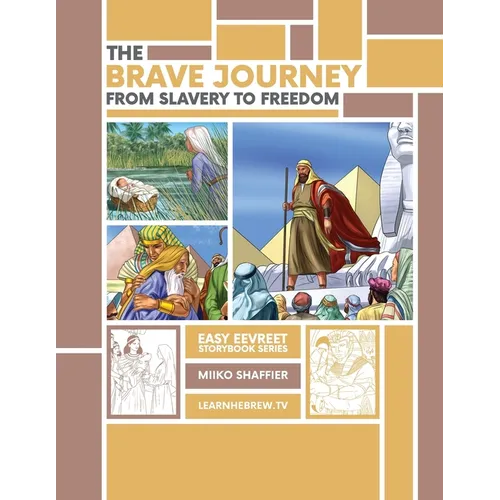 The Brave Journey from Slavery to Freedom: An Easy Eevreet Story