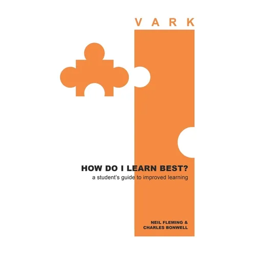How Do I Learn Best?: a student's guide to improved learning