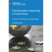Transformative Citizenship in South Korea: Politics of Transformative Contributory Rights