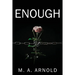 Enough