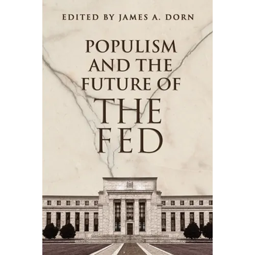 Populism and the Future of the Fed
