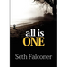 All Is One: A simple guide to understanding consciousness, connection, and spiritual awareness