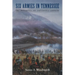 Six Armies in Tennessee: The Chickamauga and Chattanooga Campaigns