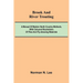 Brook And River Trouting; A Manual Of Modern North Country Methods, With Coloured Illustrations Of Flies And Fly-Dressing Materials