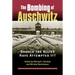 Bombing of Auschwitz: Should the Allies Have Attempted It?