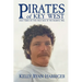 Pirates of Key West: High Times on the High Seas in the Roaring 1980s
