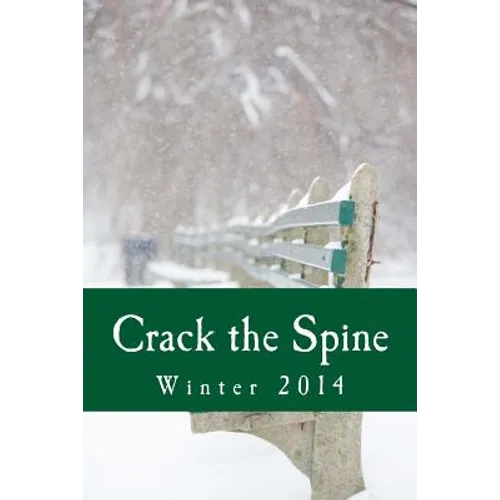 Crack the Spine: Winter 2014