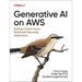 Generative AI on AWS: Building Context-Aware Multimodal Reasoning Applications