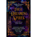 These Dreaming Spires: A Dark Academia Anthology