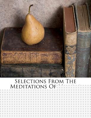 Selections from the Meditations of Marcus Aurelius