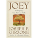 Joey: An inspiring true story of faith and forgiveness