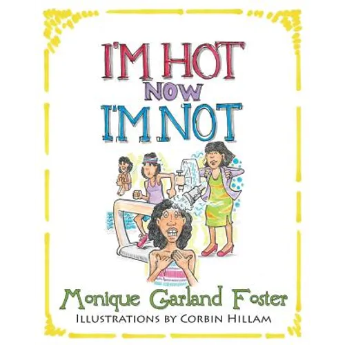 I'm Hot, Now I'm Not