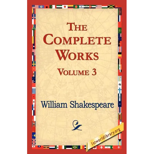 The Complete Works Volume 3