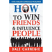 How to Win Friends and Influence People