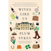 Wives Like Us