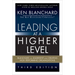 Leading at a Higher Level: Blanchard on Leadership and Creating High Performing Organizations (Paperback)