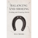 Balancing and Shoeing Trotting and Prancing Horses