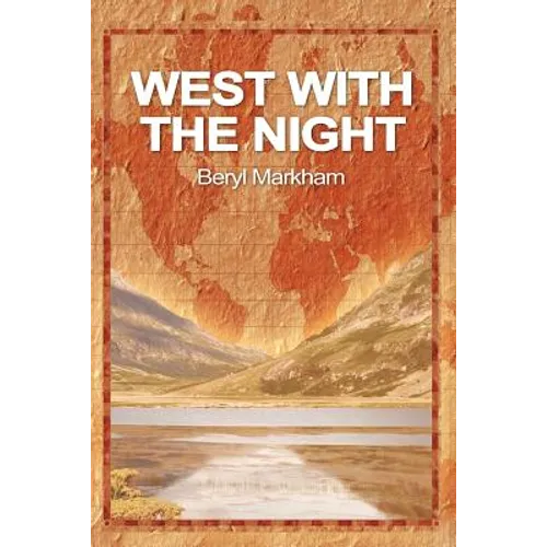 West with the Night