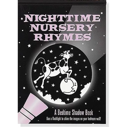 Nighttime Nursery Rhymes Bedtime Shadow Book