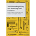 A Guide to Repairing and Restoring Hall Furniture - Details on Basic Carpentry the Keen Amateur can Complete at Home